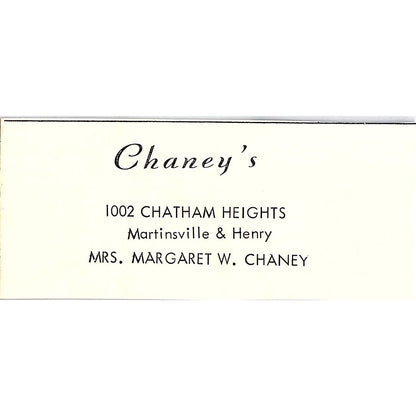 Chaney's 1002 Chatham Heights Margaret W. Chaney Martinsville VA 1960s Ad AG2-M4
