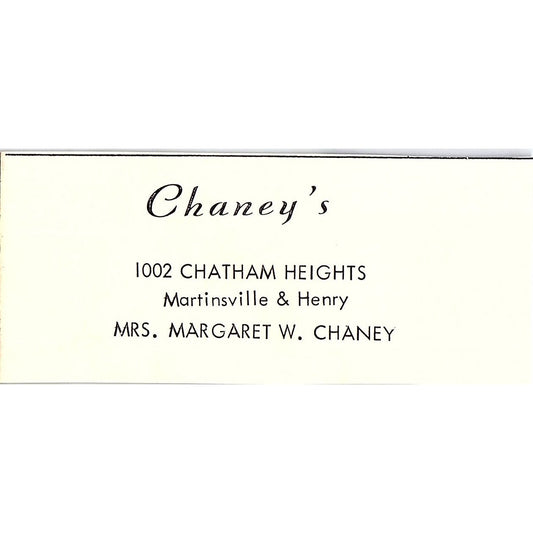 Chaney's 1002 Chatham Heights Margaret W. Chaney Martinsville VA 1960s Ad AG2-M4