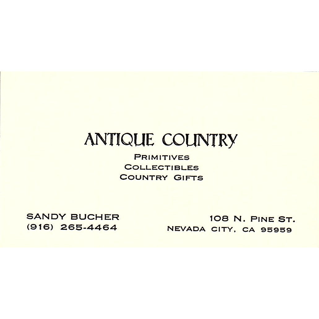 Antique Country Sandy Bucher Nevada City CA Vintage Business Card SE3-B16
