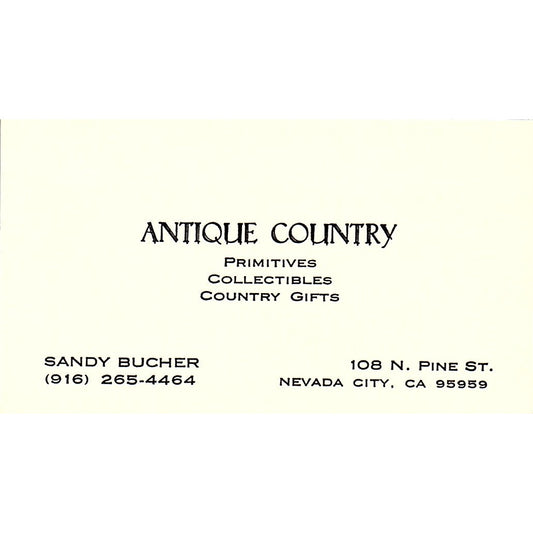 Antique Country Sandy Bucher Nevada City CA Vintage Business Card SE3-B16