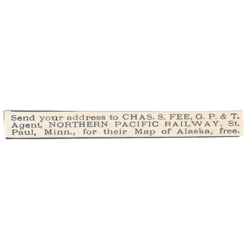 Alaska Travel Northern Pacific Railway Chas. S. Fee St. Paul MN 1892 Ad AK6-S4