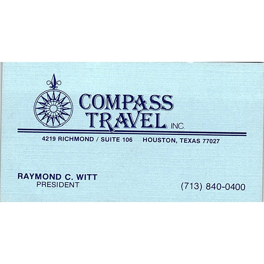 Compass Travel Inc. Raymond C. Witt Houston Texas Vintage Business Card SB4-B6