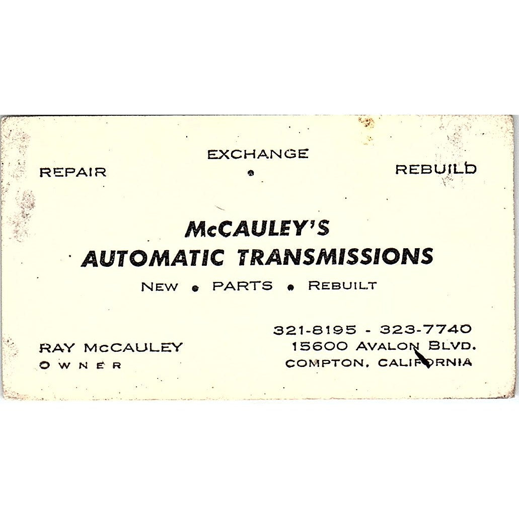 Ray McCauley Automatic Transmissions Compton CA Vintage Business Card SE3-B13