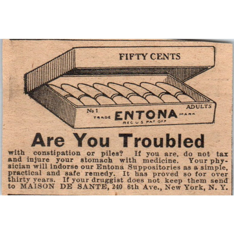 Entona Constipation & Piles Cure Maison De Sante NY 1910 Magazine Ad AF1-CM1