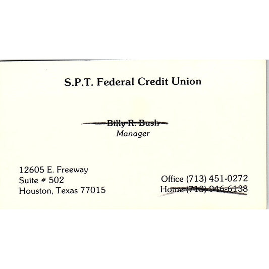 Billy R Bush S.P.T. Federal Credit Union Houston Vintage Business Card SC9-B1