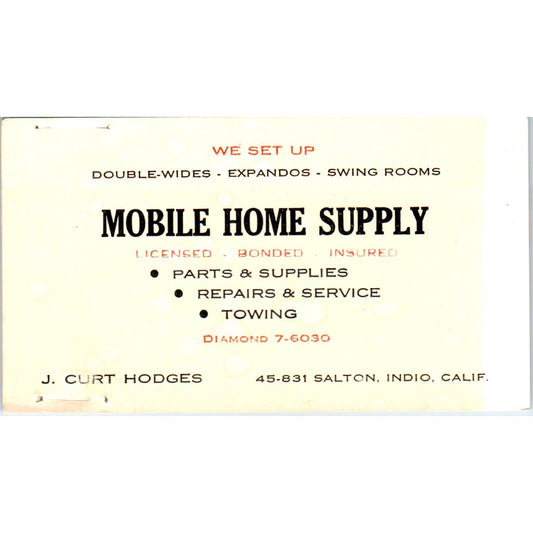J. Curt Hodges Mobile Home Supply Indio CA Vintage Business Card SD8-B3
