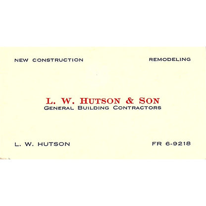 L.W. Hutson & Son General Building Contractors Vintage Business Card SD9-B3