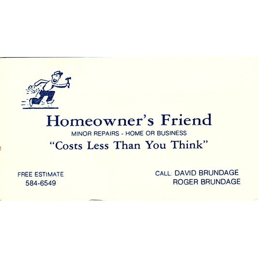 David & Roger Brundage Homeowner's Friend Vintage Business Card SD9-B3