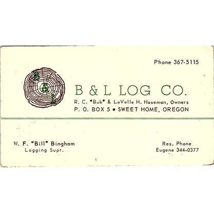 W.F. Bill Bingham B&L Log Co R.C. Bub Haseman Sweet Home OR Business Card SD9-B4