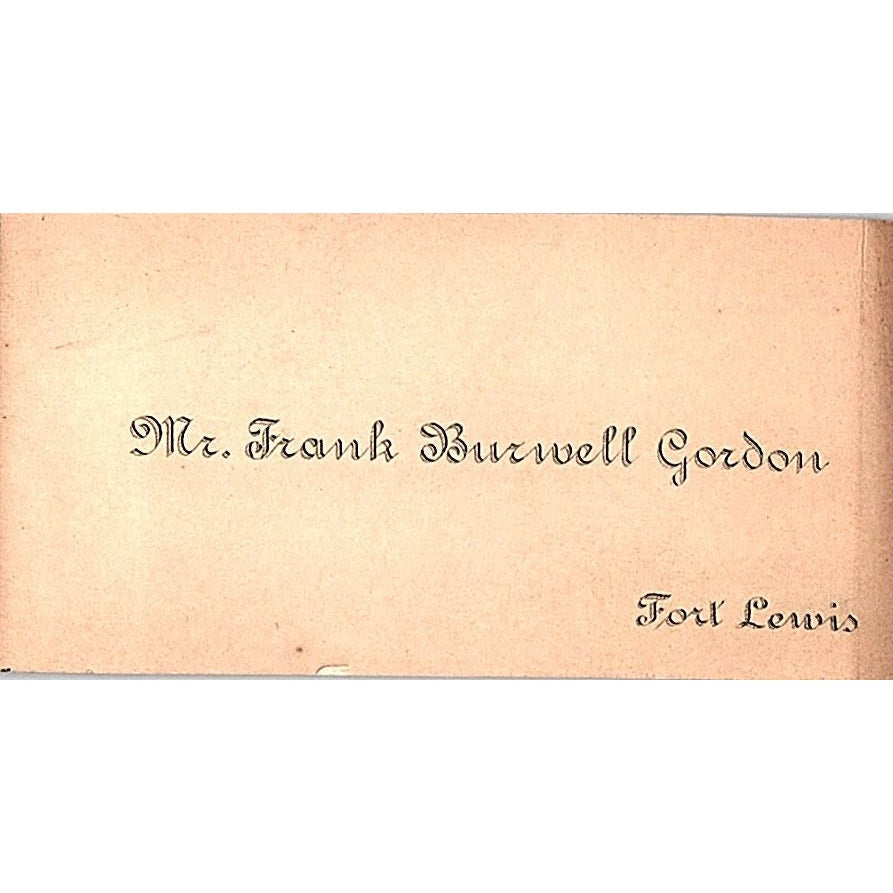 Mr. Frank Burwell Gordon Fort Lewis Antique Business Card AG4-S10