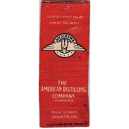 The American Distilling Co Pekin IL Sausalito CA Vintage Matchbook Cover SC7-Y4