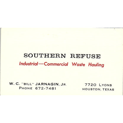 Southern Refuse W.C. Bill Jarnagin Houston Texas Vintage Business Card SB4-B1