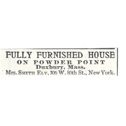 Furnished House Powder Point Duxbury MA Mrs. Smith 1903 Magazine Ad AF7-SS3