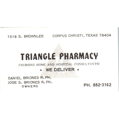 Triangle Pharmacy Daniel & Jose S. Briones Corpus Christi Business Card SD8-B15