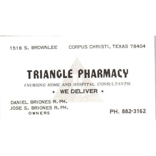Triangle Pharmacy Daniel & Jose S. Briones Corpus Christi Business Card SD8-B15