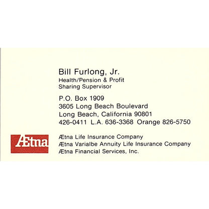 Bill Furlong Jr Long Beach CA Aetna Ins Co Vintage Business Card SE3-B15
