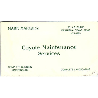 Coyote Maintenance Services Mark Marquez Pasadena TX Business Card SSB4-B13