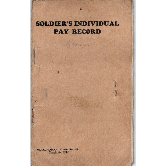 1942 WWII Soldiers Individual Pay Record Book Sgt. Albert Komm  AE6