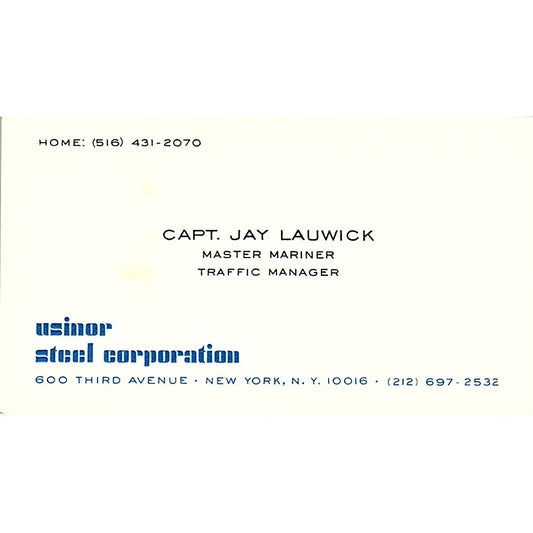Capt. Jay Lauwick Usinor Steel Corp NY Vintage Business Card SC9-B12