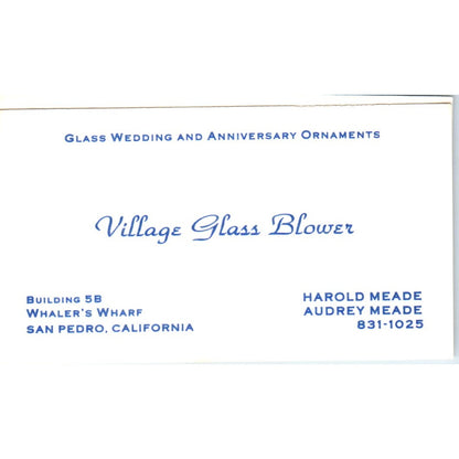 Harold & Audrey Mead Village Glass Blower San Pedro CA Vtg Business Card SD8-B4