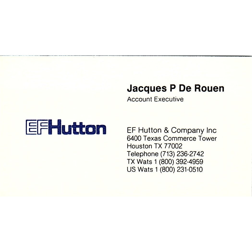 EF Hutton & Company Jacques P De Rouen Houston TX Vintage Business Card SF3-B5