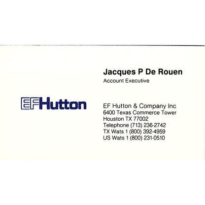 EF Hutton & Company Jacques P De Rouen Houston TX Vintage Business Card SF3-B5