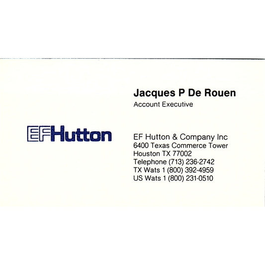 EF Hutton & Company Jacques P De Rouen Houston TX Vintage Business Card SF3-B5