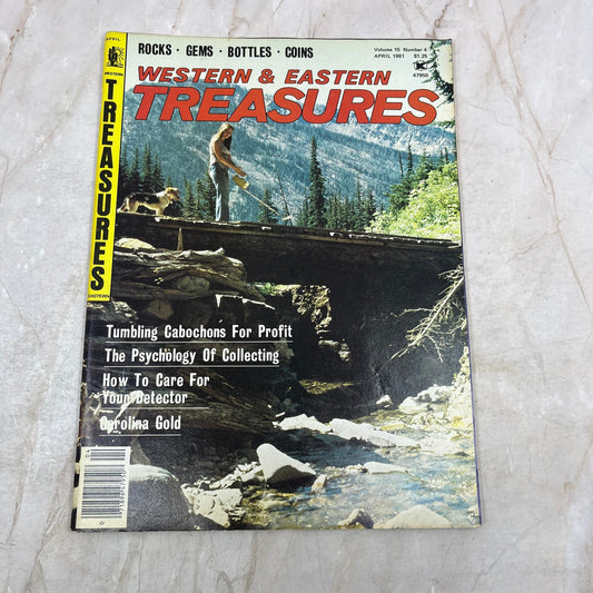 1981 April - Western & Eastern Treasures Magazine - Treasure Hunting Gold M13