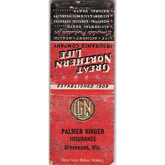 Great Northern Life Palmer Vinger Greenwood WI Vintage Matchbook Cover MM11-9