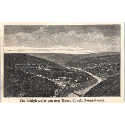 The Lehigh Water Gap Near Mauch Chunk PA 1901 Engraving AF2-P2