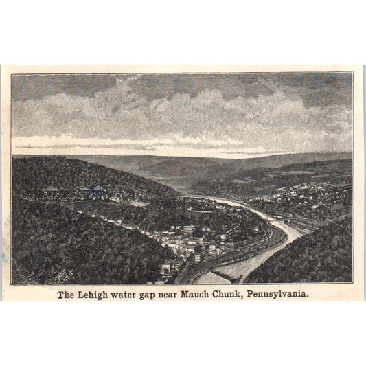 The Lehigh Water Gap Near Mauch Chunk PA 1901 Engraving AF2-P2