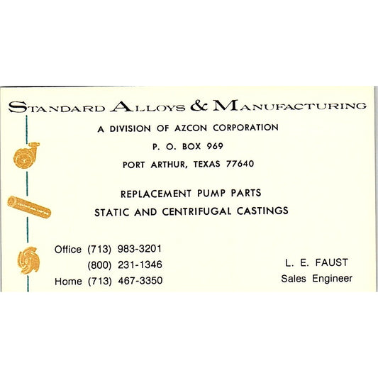 L.E. Faust Standard Alloys & Manufacturing Port Arthur TX Business Card SD9-B5