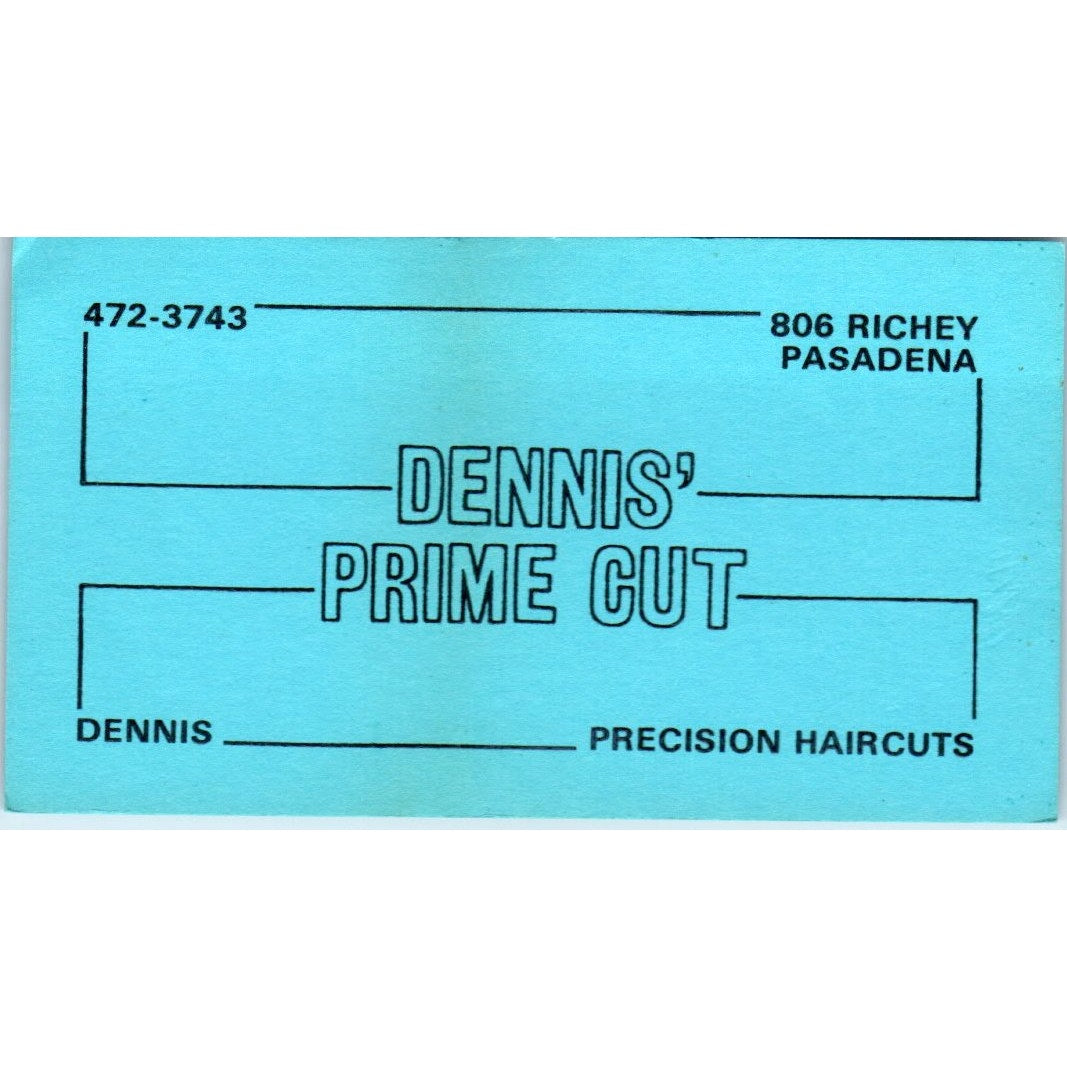 Dennis' Prime Cut Barbers 806 Richey Pasadena Vintage Business Card SD8-B10