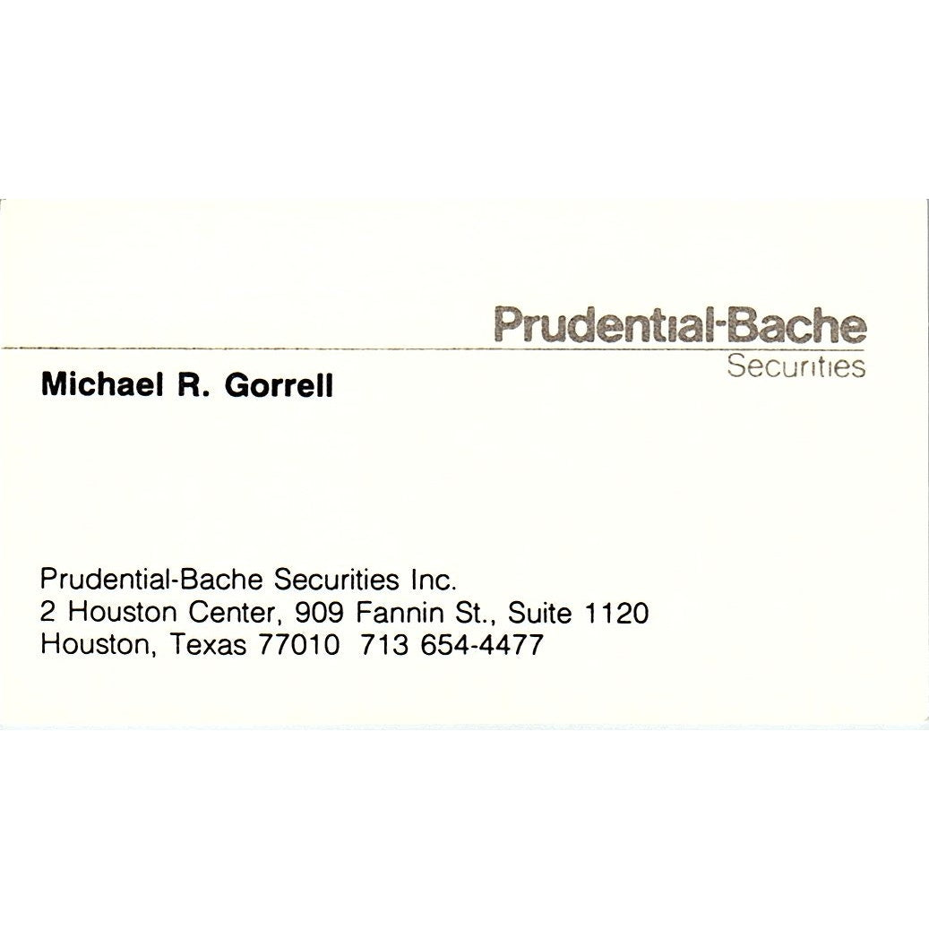 Prudential-Bache Securities Michael R. Gorrell Houston TX , Business Card SF3-B8