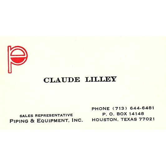 Claude Lilley Piping & Equipment Houston Vintage Business Card SE5-B3