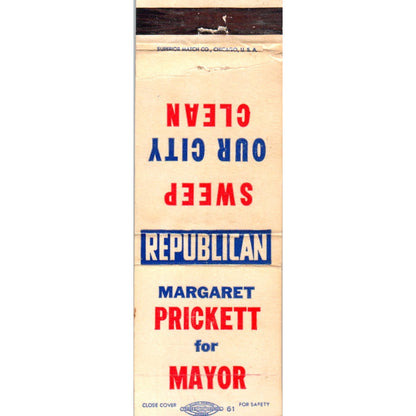 Republican Margaret Prickett for Mayor Political Vintage Matchbook Cover SD4-Y4