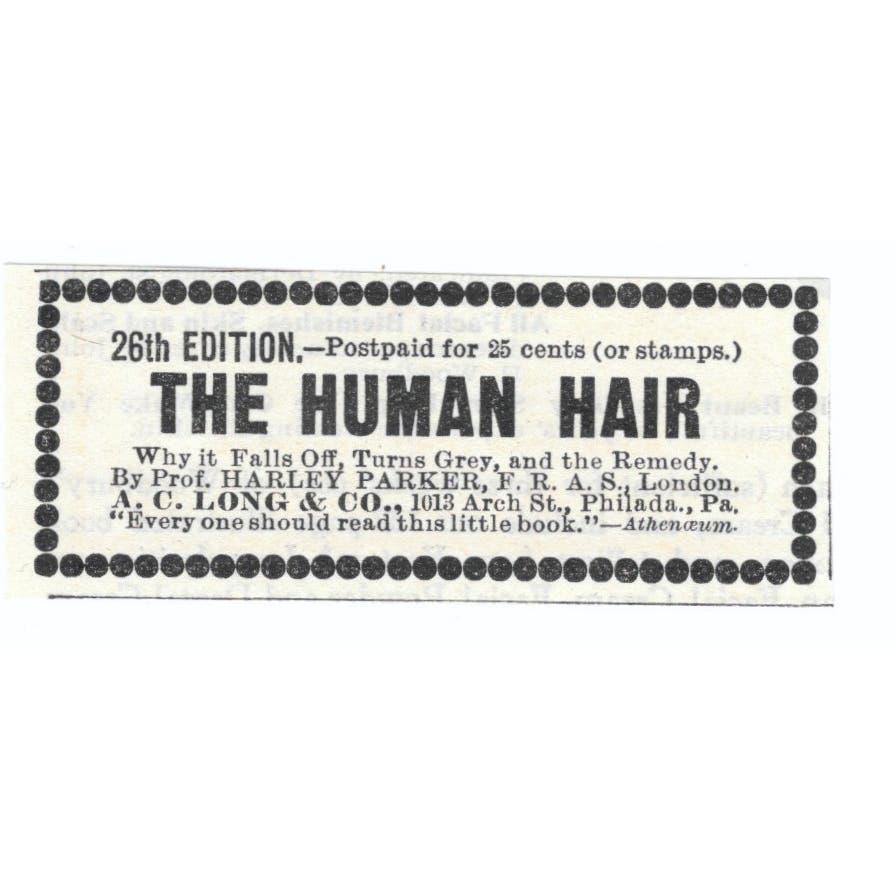 The Human Hair Harley Parker A.C. Long & Co c1905 Advertisement AE7-SA1