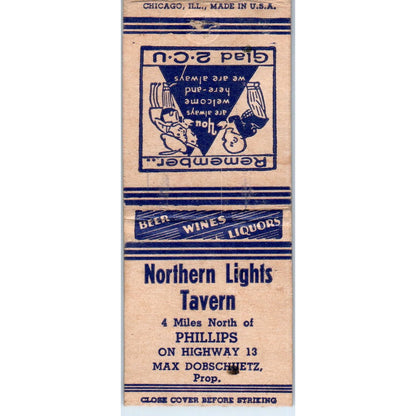 Northern Lights Tavern Max Dobschuetz Phillips WI Vintage Matchbook Cover SD4-Y9