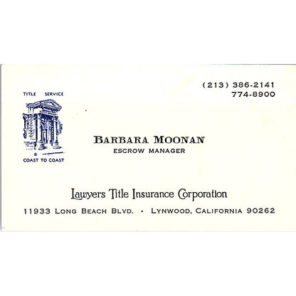 Lawyers Title Insurance Co. Barbara Moonan Lynwood CA Business Card SB4-B7