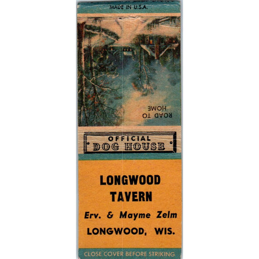 Longwood Tavern Erv & Mayme Zeim Longwood WI Vintage Matchbook Cover SD4-Y17
