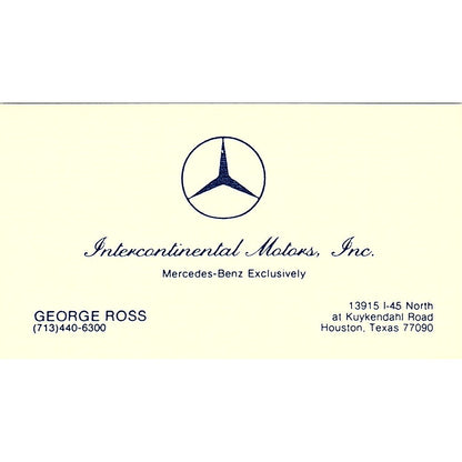 George Ross Intercontinental Motors Mercedes Houston Vtg Business Card SD9-B6