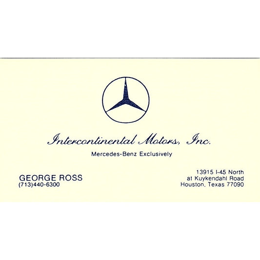 George Ross Intercontinental Motors Mercedes Houston Vtg Business Card SD9-B6