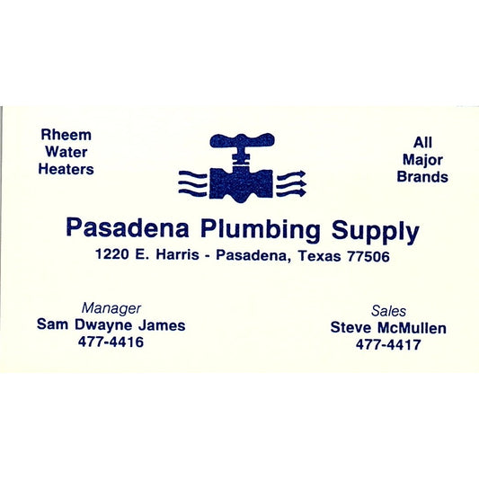 Pasadena Plumbing Supply Steve McMullen Sam Dwayne James Business Card SC9-B6