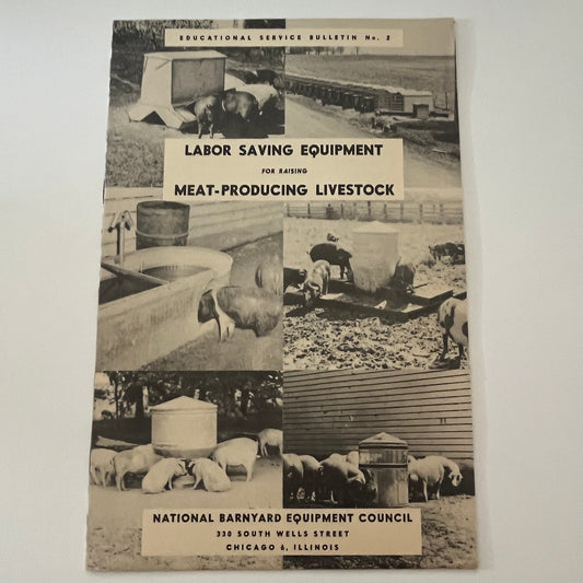 Labor Saving Equipment for Meat Producing Livestock Chicago Bulletin TK2-XB4