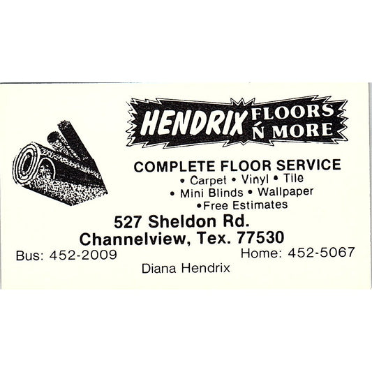 HENDRIX Floors N More Diana Hendrix Channelview TX Vintage Business Card SF3-B6