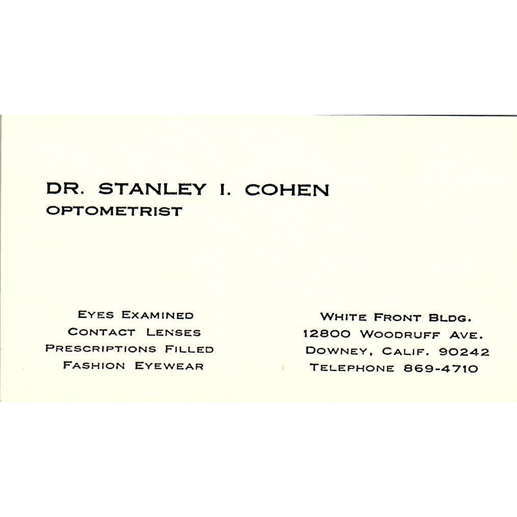 Dr. Stanley I. Cohen Optometrist Downey CA Vintage Business Card SB4-B5