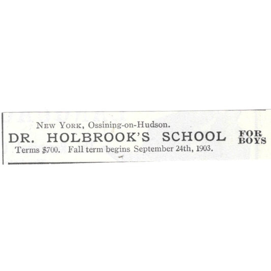 Dr. Holbrooks School for Boys Ossining-on-Hudson NY 1903 Magazine Ad AF7-SS5