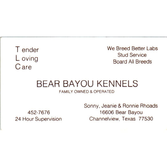 Bear Bayou Kennels Sonnie, Jeanie & Ronnie Rhoads Channelview TX Card SD8-B15