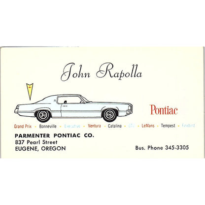 John Rapolla Paramenter Pontiac Co Eugene OR Vintage Business Card SD9-B8