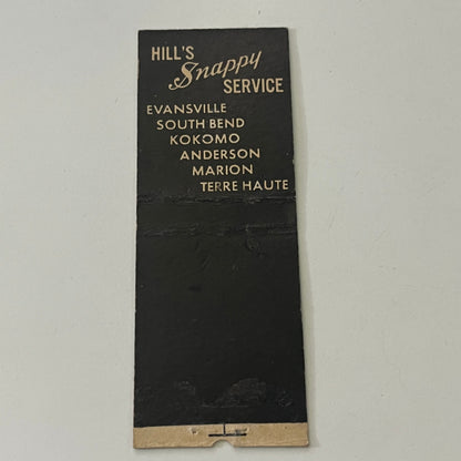 Hill's Snappy Service Hamburgers Indiana Vintage Matchbook Cover MB8-6
